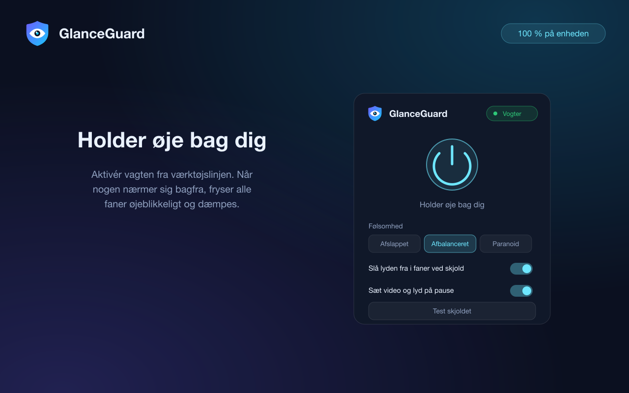 GlanceGuard-pop op med vagten aktiveret: status, følsomhedsvælger og lydindstillinger