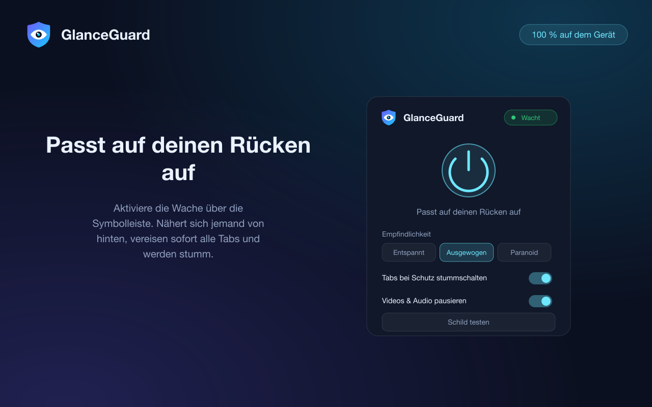 GlanceGuard-Popup mit aktiver Wache: Status, Empfindlichkeitsregler und Stummschalt-Optionen
